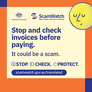 Stop and check invoices before paying. It could be a scam.