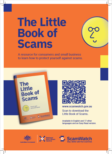 The little book of scams. A resource for consumers and small business to learn how to protect yourself against scams. Scan to download the Little book of scams. Available in English and 17 other languages and an Easy Read version. scamwatch.gov.au/little-book-of-scams